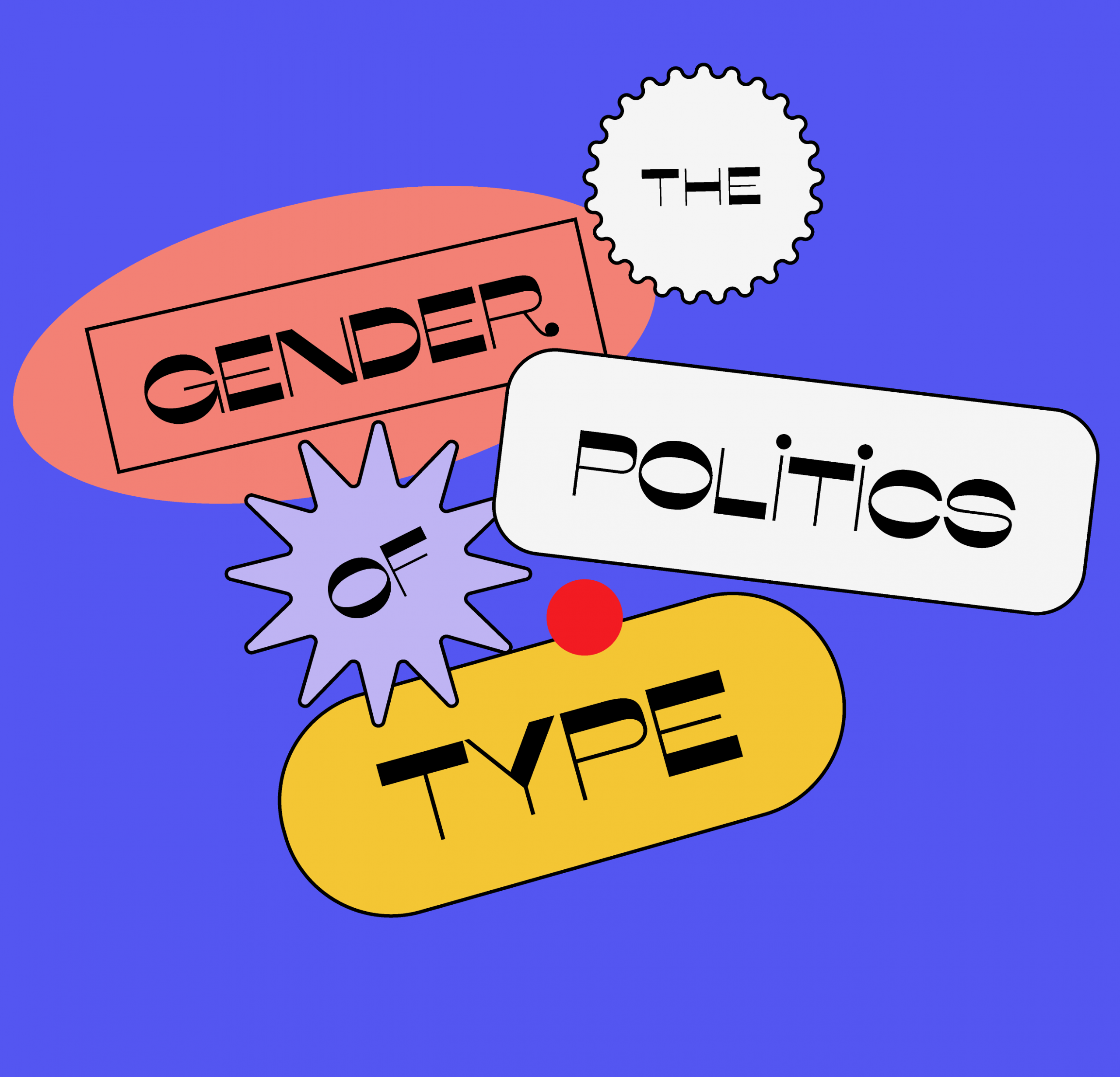 The Gender Politics of Typography